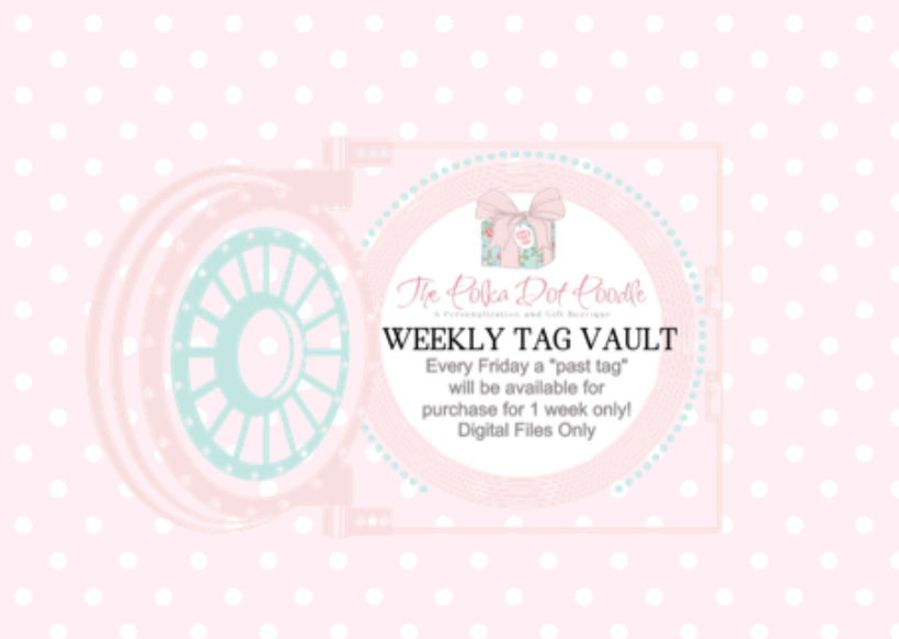 ***Weekly GIFT TAG Vault Drop***