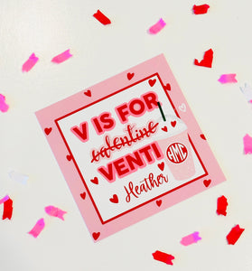 V is for Venti -Valentine Gift Tags