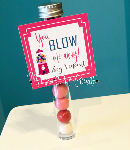 Valentines Day Personalized Gift Tags-You BLOW me away